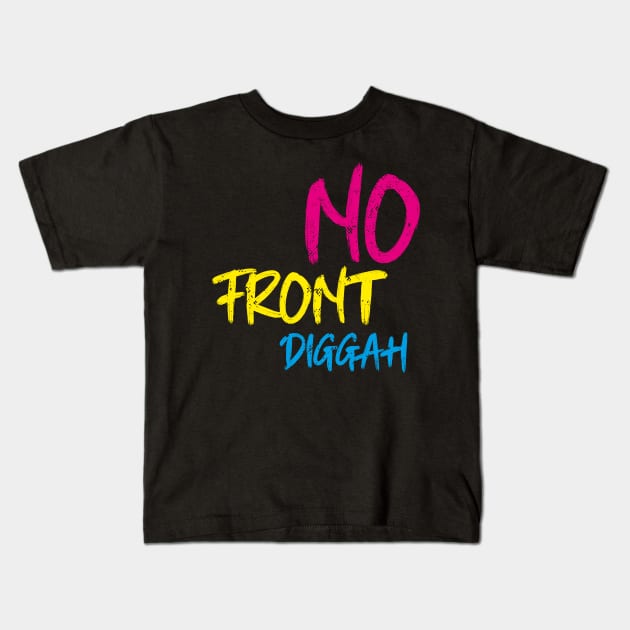 no front diggah - Jugendwort des Jahres 2020 Kids T-Shirt by sweetczak